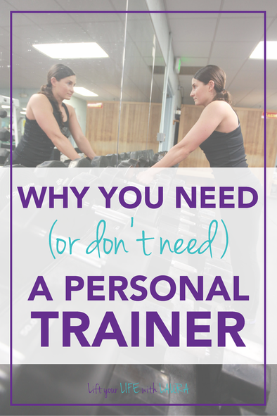 Why you need (or don't need) a personal trainer. Click for my advice on how to choose the right health coach to speed up your health journey! Lift your LIFE with LAURA.